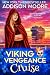 Viking Vengeance Cruise by Addison Moore