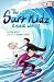 The Surf Kidz Riding Waves:...