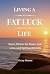 Living a FAT LUCK Life by Gerry Simoni