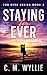 Staying For Ever (For Ever Series)