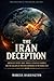 The Iran Deception by Marcus Harrington