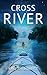 Cross River (Sister Stone A...