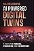 AI Powered Digital Twins by Hala Nelson