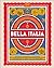 Bella Italia (The Italian Way): Un viaje a través de la cultura, el arte, los paisajes y la gastronomía (Spanish Edition)