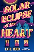 Solar Eclipse of the Heart