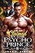 Claimed by the Psycho Prince: Fated Mate Grumpy Sunshine Forced Proximity Paranormal Werewolf Romance