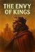 The Envy of Kings: Primordi...