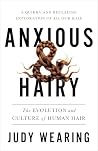 Anxious and Hairy...