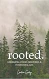 rooted.: Embracin...