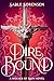 Dire Bound (The Wolves of Ruin, 1)