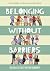 Belonging without Barriers:...