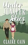 Under Juniper Skies