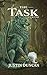 The Task by Justin  Duncan
