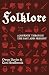 Folklore: A journey through the past and present