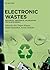 Electronic Wastes: Biological Treatments, Valorization, Circular Economy