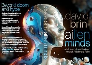 ailien minds: Advice about - and for - our natural, AI and hybrid heirs