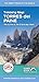 Trekking Map: Torres del Paine: the O, the W, the Q and day-hikes (The Great Treks of the World)