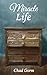 Miracle Life by Chad Gorm