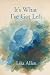 It's What I've Got Left by Lisa Allen