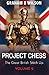 Project Chess: The Digital ...