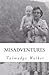 Misadventures