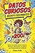 Datos Curiosos: Hechos Fascinantes | +200 Datos Increíbles Sobre Ciencia, Historia, Naturaleza y Cultura que Sorprenderán tu Mente (Spanish Edition)