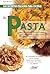 Los secretos italianos para cocinar la pasta: Recetas ilustradas y trucos italianos para preparar una pasta perfecta en cualquier ocasión (Spanish Edition)