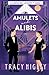 Amulets and Alibis