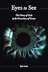 Eyes to See: The ...