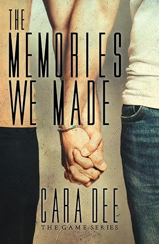The Memories We Made: Remembering Us, Part I (Kindle Edition)