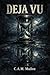 DEJA VU