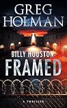Billy Houston: Framed (The Billy Houston Saga Book 4)