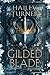 A Gilded Blade: An Infernal War Saga Novella