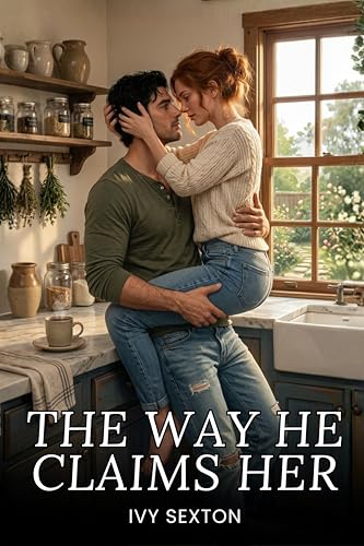 The Way He Claims Her (Kindle Edition)