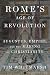 Rome's Age of Revolution by Tim Whitmarsh