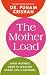 The Mother Load: Every Moth...