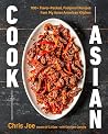 Cook Asian: 100+ ...