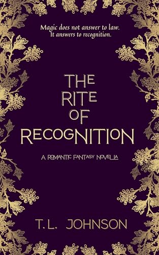 The Rite of Recognition (The Velkyn’s Hollow Cycle)