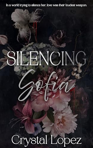 Silencing Sofia (Of Shadows and Silence #1)
