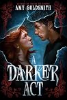 A Darker Act