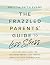The Frazzled Parents' Guide to Less Stress by Kristin Faith Evans The Frazzled Parents' Guide to Less Stress by Kristin Faith Evans