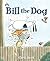 Bill the Dog by Chris Britt