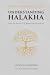 Understanding Halakha: The ...