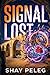 Signal Lost