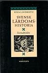 Svensk lärdomshistoria. Stormaktstiden