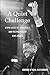 A Quiet Challenge: Edward W. Brooke and the Politics of Civil Rights (Black New England)