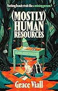 (Mostly) Human Resources