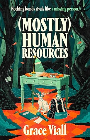 (Mostly) Human Resources (Entity Case Files, #1)