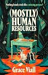 (Mostly) Human Re...