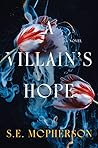 A Villain's Hope